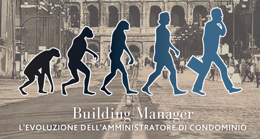 L’Evoluzione della Specie – Il Building Manager secondo Groma